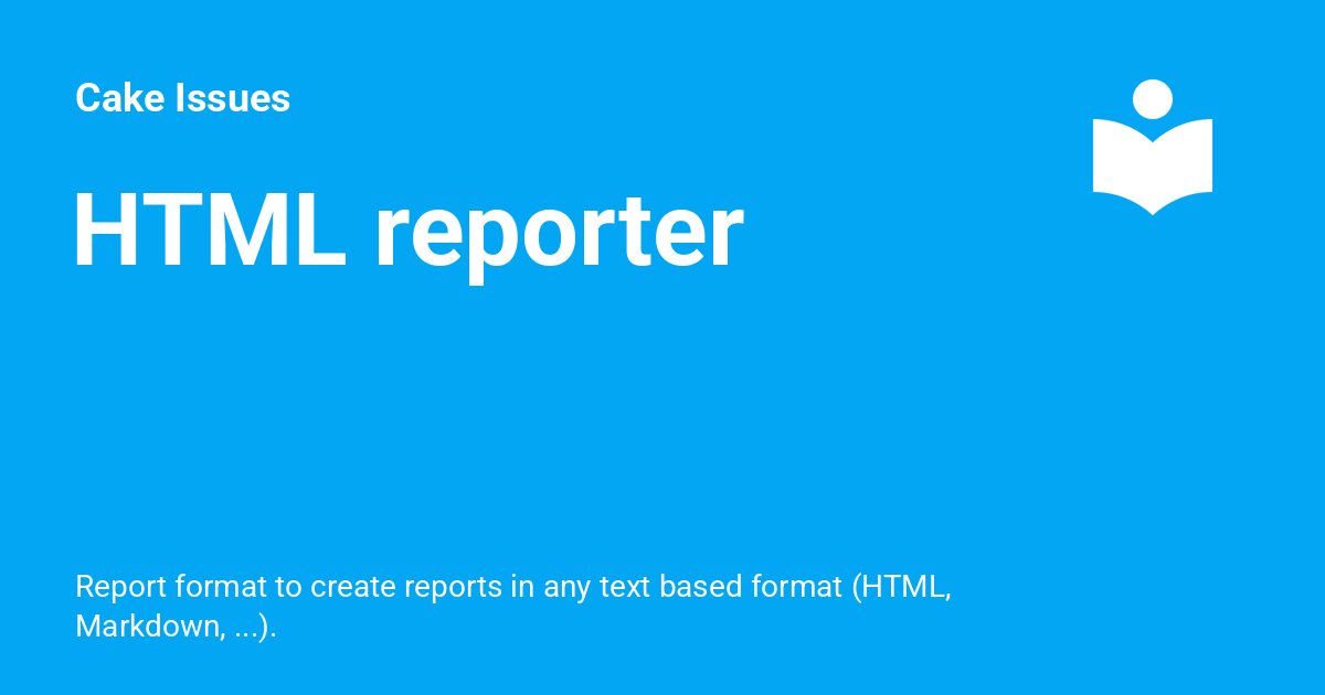 HTML reporter - Cake Issues